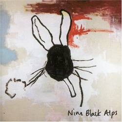 Nine Black Alps : Everything Is